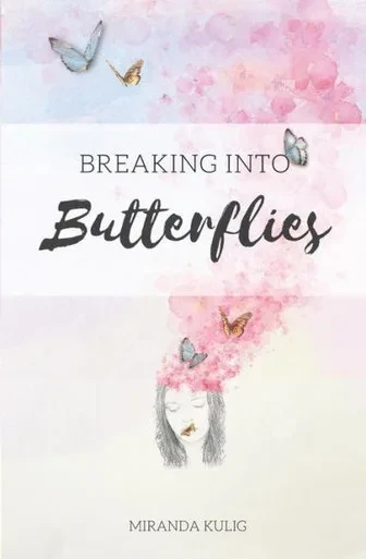 Breaking into Butterflies