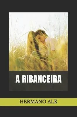 A RIBANCEIRA (Portuguese Edition)