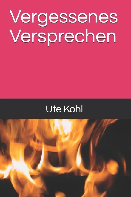 Vergessenes Versprechen (German Edition)