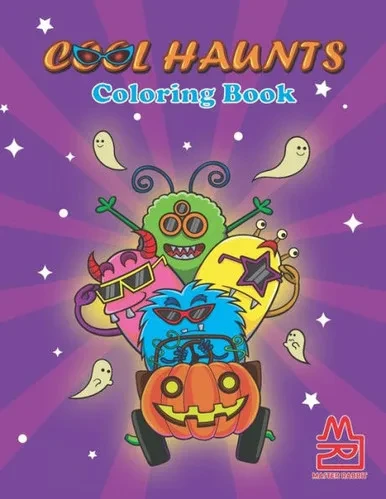 COOL HAUNTS Coloring Book: Coloring book full of horror creatures images for both kids and adults (COOL Coloring Book)