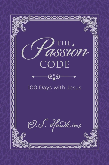 The Passion Code: 100 Days with Jesus (The Code Series)
