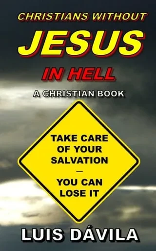CHRISTIANS WITHOUT JESUS IN HELL (Christian Society)