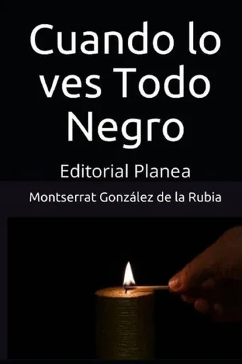 Cuando lo ves Todo Negro: Editorial Planea (Spanish Edition)