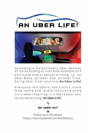An Uber Life!: Lived And Breathed!