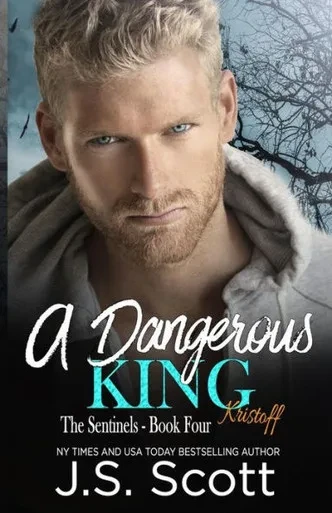 A Dangerous King ~ Kristoff (The Sentinels)