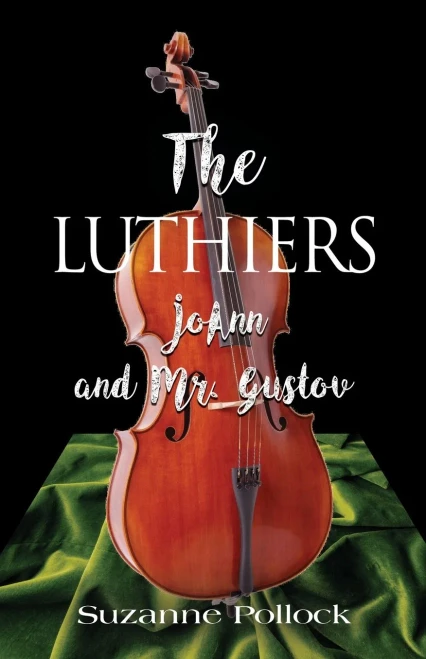 THE LUTHIERS: JoAnn and Mr. Gustov