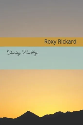 Chasing Buckley