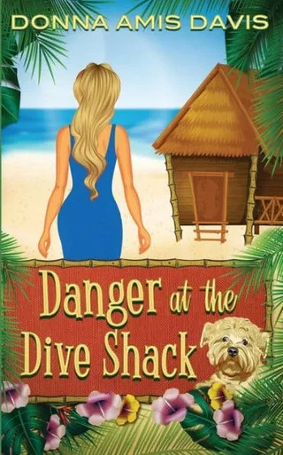 Danger at the Dive Shack (Dive Shack Mysteries)