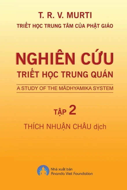 Nghiên Cứu Triết Học Trung Quan - Tập 2 (Vietnamese Edition)