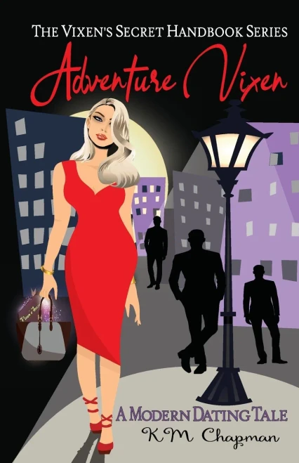 Adventure Vixen: A Modern Dating Tale (The Vixens' Secret Handbook)
