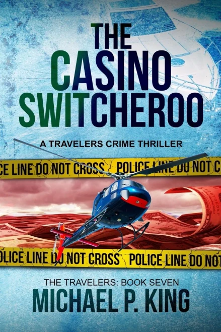 The Casino Switcheroo (The Travelers)