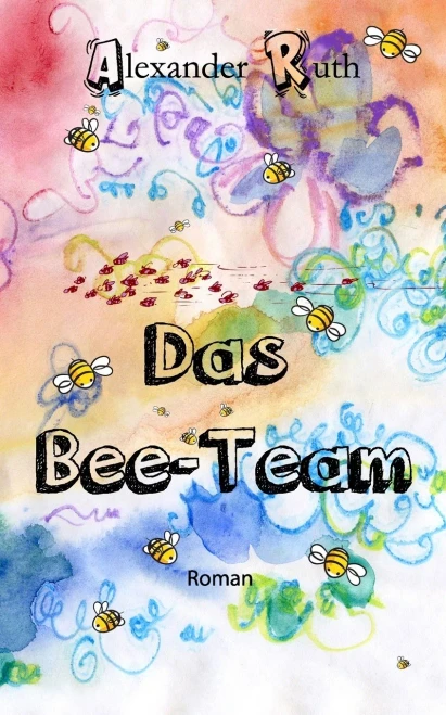 Das Bee-Team (German Edition)