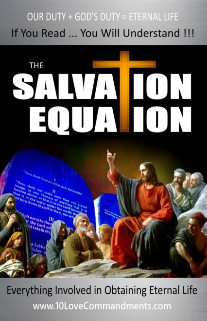The Salvation Equation: Everything Involved In Obtaining Eternal Life