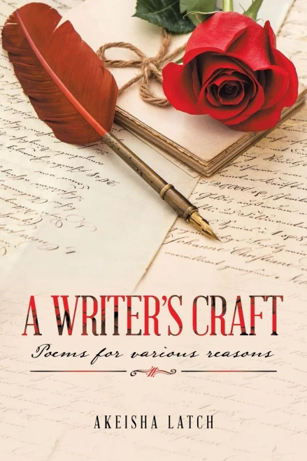 A Writers Craft: Poems for various reasons
