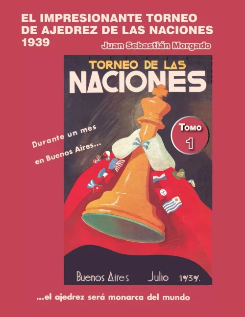 El impresionante Torneo de Ajedrez de las Naciones 1939: tomo 1: El Politeama y los prolegómenos (Spanish Edition)