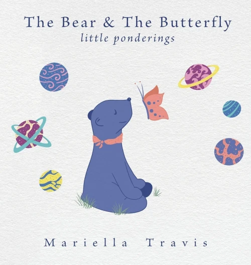 The Bear & The Butterfly: Little Ponderings