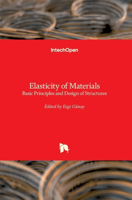 Elasticity of Materials: Basic Principles and Design of Structures