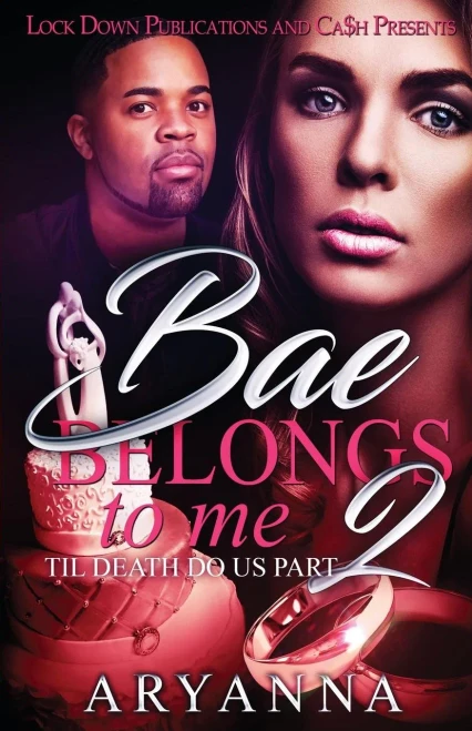 Bae Belongs to Me 2: Til Death Do Us Part