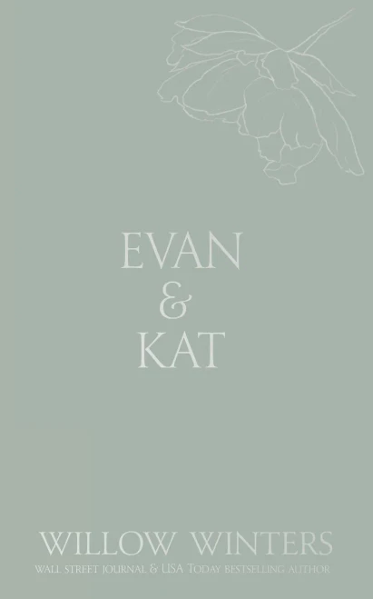 Evan & Kat : You Know I Need You