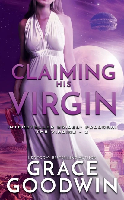 Claiming His Virgin : (Interstellar Brides®: the Virgins Book 4)
