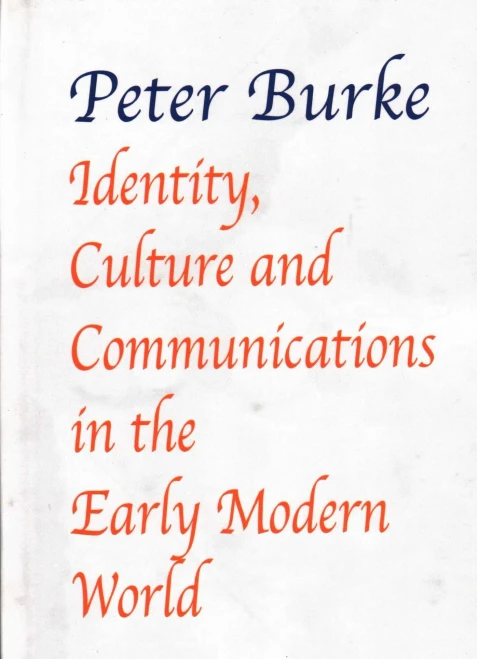 Identity, Culture & Communications in the Early Modern World