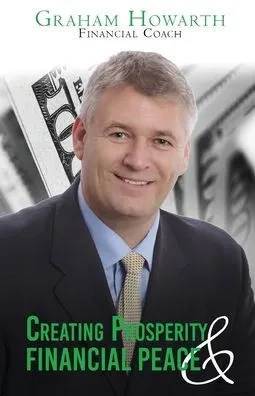 Creating Prosperity and Financial Peace: Revised Edition