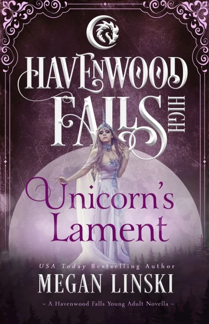 Unicorn's Lament (Havenwood Falls High)