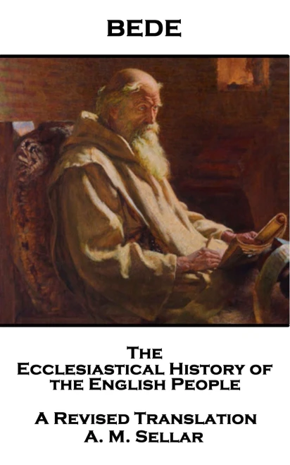 Bede - The Ecclesiastical History of the English People