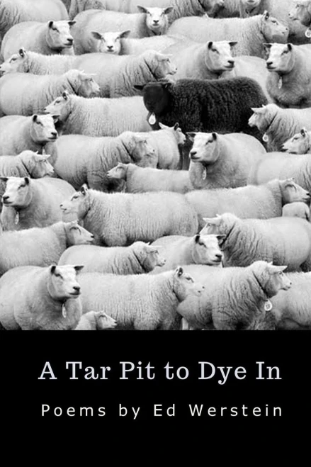 A Tar Pit to Dye In