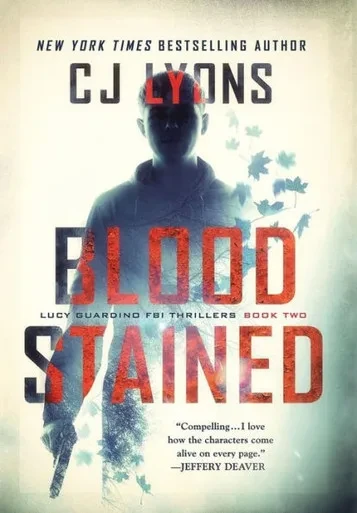 Blood Stained: a Lucy Guardino FBI Thriller (2) (Lucy Guardino FBI Thrillers)