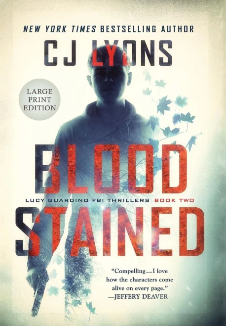 Blood Stained: Large Print Edition (2) (Lucy Guardino FBI Thrillers)