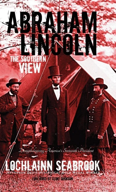 Abraham Lincoln: The Southern View