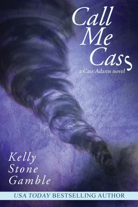 Call Me Cass (A Cass Adams Novel)