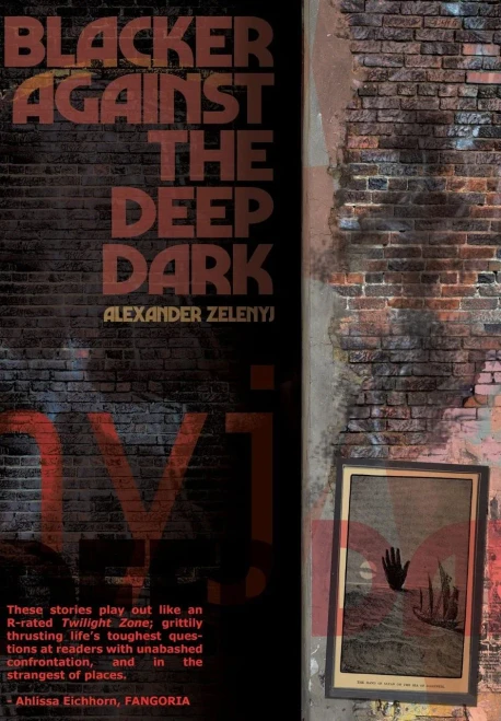 Blacker Against the Deep Dark