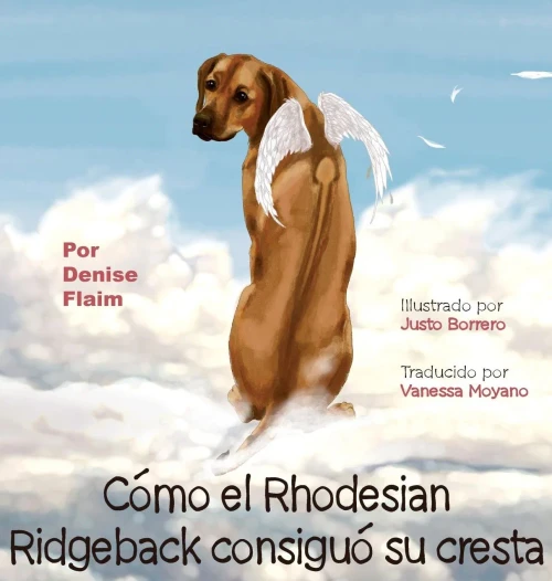 Cómo el Rhodesian Ridgeback consiguió su cresta (Spanish Edition)