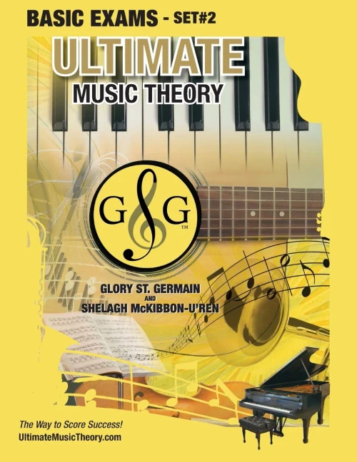 Basic Music Theory Exams Set #2 - Ultimate Music Theory Exam Series: Preparatory, Basic, Intermediate & Advanced Exams Set #1 & Set #2 - Four Exams in Set PLUS All Theory Requirements!