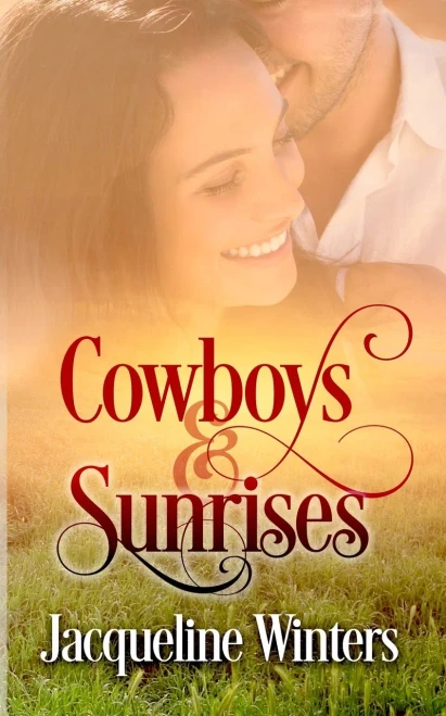 Cowboys and Sunrises (Starlight Cowboys)
