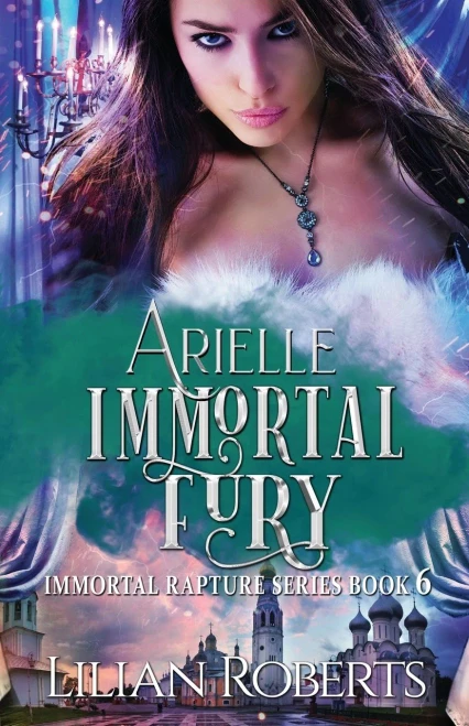 Arielle Immortal Fury (Immortal Rapture Series)