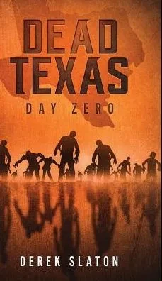 Dead Texas: Day Zero (1)
