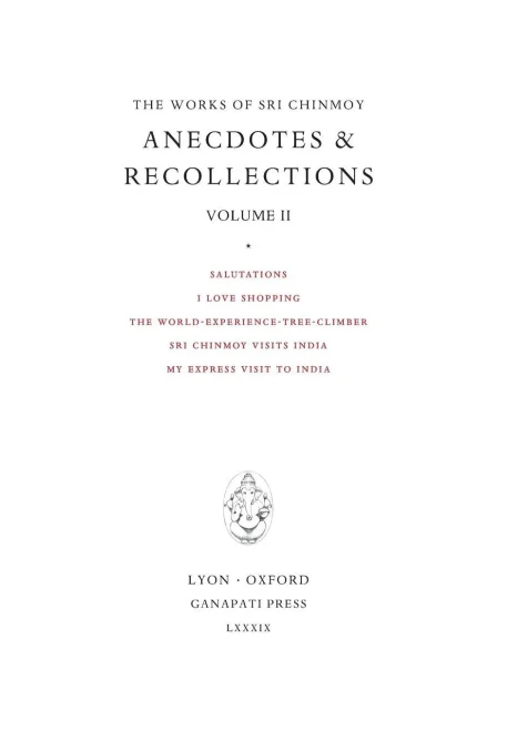 Anecdotes and Recollections II (24) (Works of Sri Chinmoy)