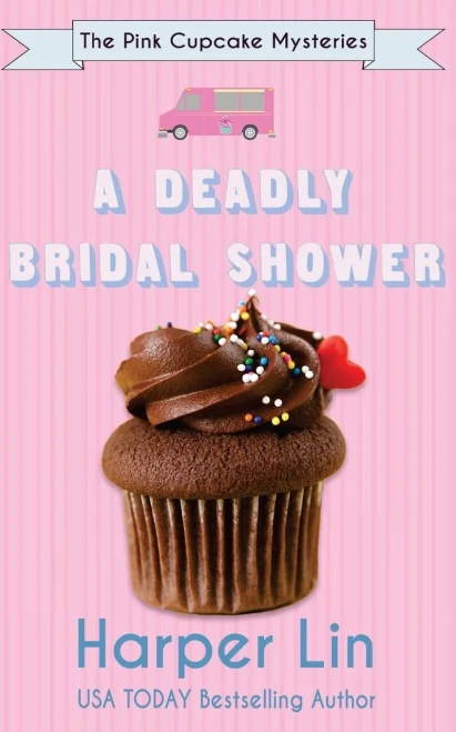 A Deadly Bridal Shower (The Pink Cupcake Mysteries)