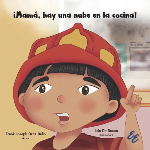 ¡Mamá, hay una nube en la cocina! (Spanish Edition)