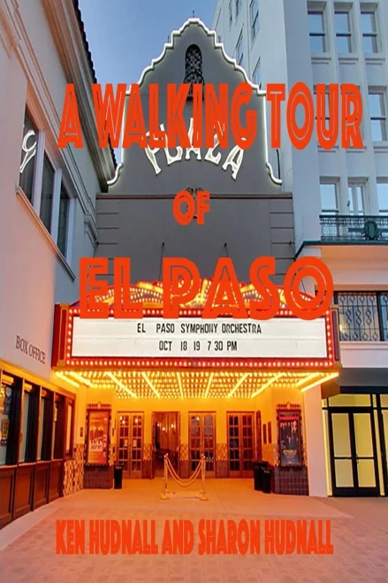 A Walking Tour of El Paso, Texas (Spirits of the Border)