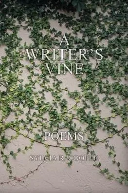 A Writer's Vine: Poems