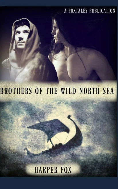Brothers Of The Wild North Sea