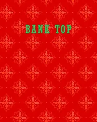Bank Top