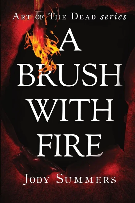 A Brush with Fire (Art of the Dead)