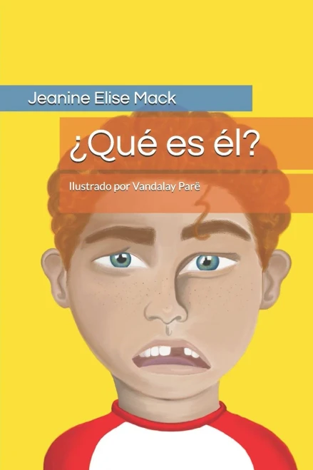 ¿Qué es él? (Life Lessons Series - SPANISH) (Spanish Edition)