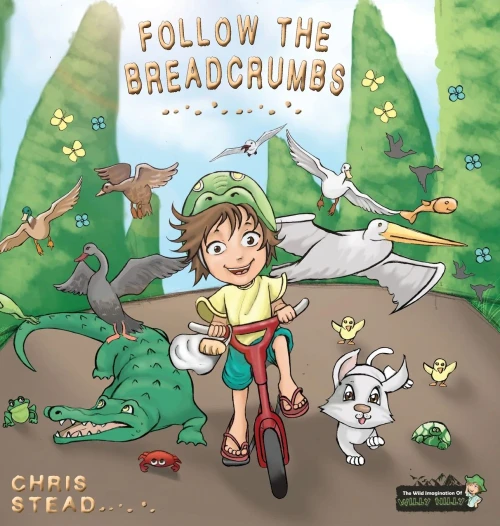 Follow The Breadcrumbs: An imaginative story for your energetic kids (2) (Wild Imagination of Willy Nilly)