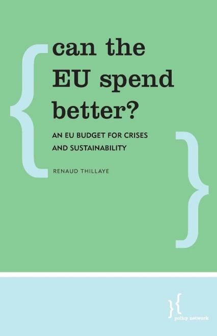 Can the EU Spend Better?: An EU Budget for Crises and Sustainability